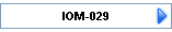 IOM-029
