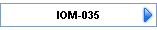IOM-035