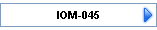 IOM-045