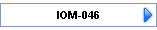 IOM-046