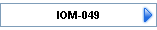 IOM-049