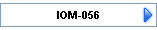 IOM-056