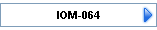 IOM-064