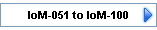 IoM-051 to IoM-100