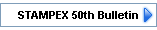 STAMPEX 50th Bulletin